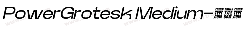 PowerGrotesk Medium字体转换